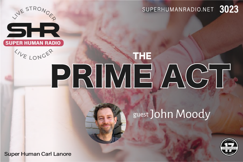 SHR #3023: The Prime Act - Getting the USDA Out From Your Farmers Way