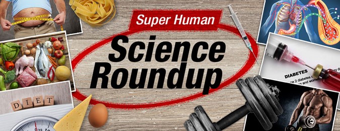 Super Human Roundup: Weight gain through antipsychotics, dietary impacts on the microbiome, and the vitamin paradox in obesity