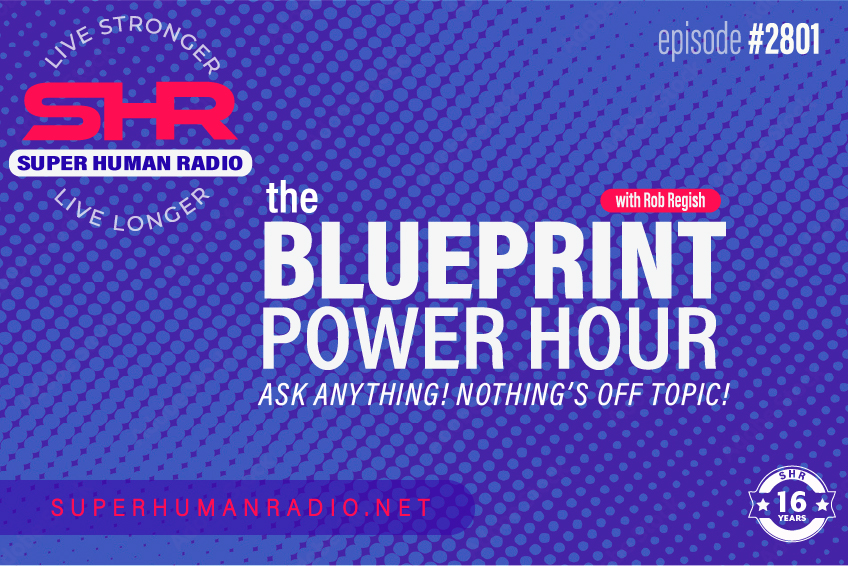 SHR # 2801 :: The Blueprint Power Hour