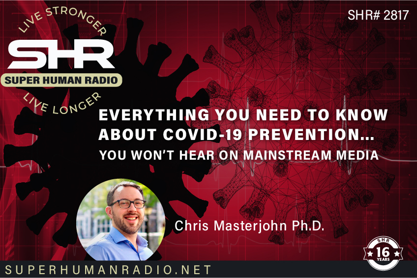 Everything You Need to Know About COVID-19 Prevention But Won't Hear in the MSM
