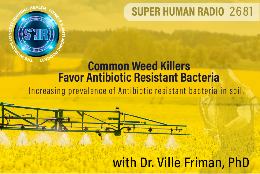 How Weed Killers Create Antibiotic Resistant Bacteria