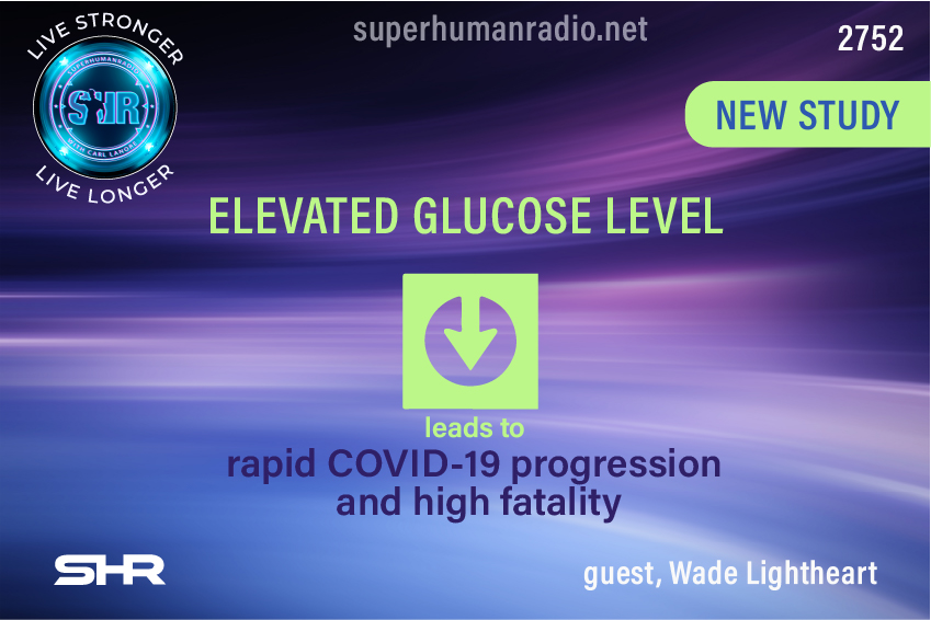 NEW STUDY: Elevated Glucose Levels Lead to Rapid COVID-19 Progression and High Fatality