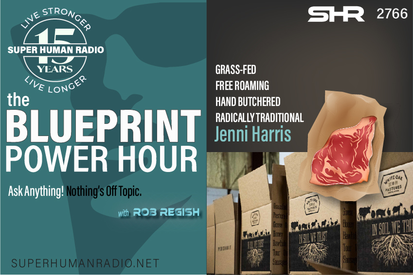 The Blueprint Power Hour + Radically Traditional Farming