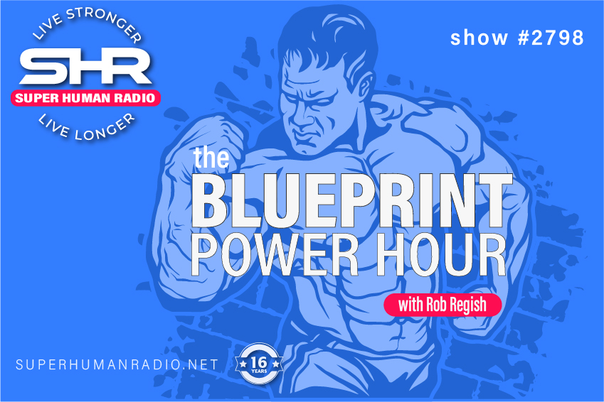 SHR # 2798 :: The Blueprint Power Hour