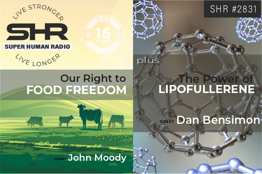 Our Right To Food Freedom plus The Power of Lipofullerene