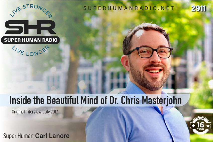 Inside the Beautiful Mind of Dr. Chris Masterjohn