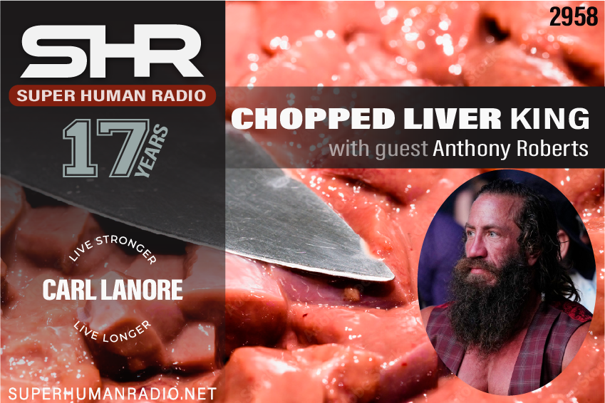SHR #2958: Chopped Liver King