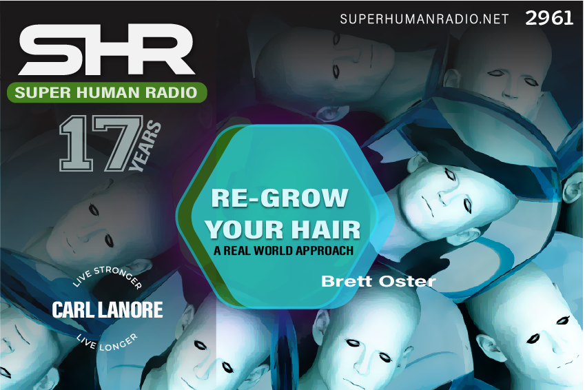 SHR #2961: Re-Grow Your Hair: A Real World Approach