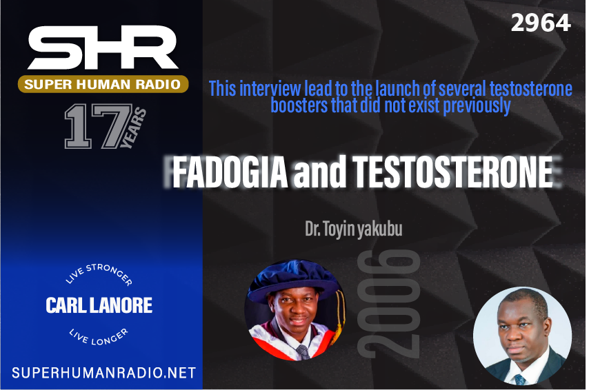 SHR #2964: SHR Exclusive, Fadogia and Testosterone
