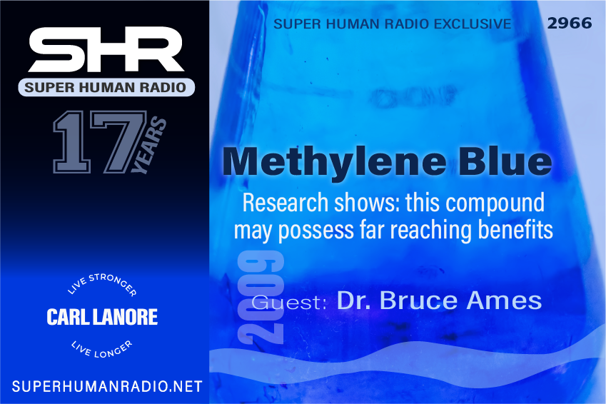 SHR #2966: Methylene Blue - Research Shows: This Compound May Possess Far Reaching Benefits