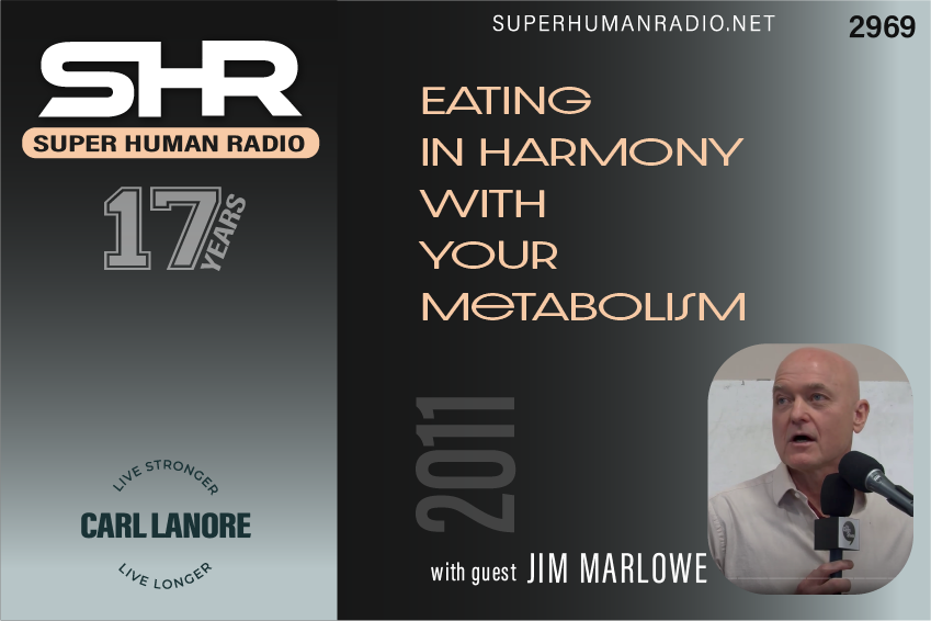 SHR #2969: Eating In Harmony With Your Metabolism