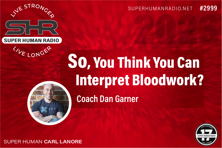 SHR #2999: So, You Think You Can Interpret Blood Tests?