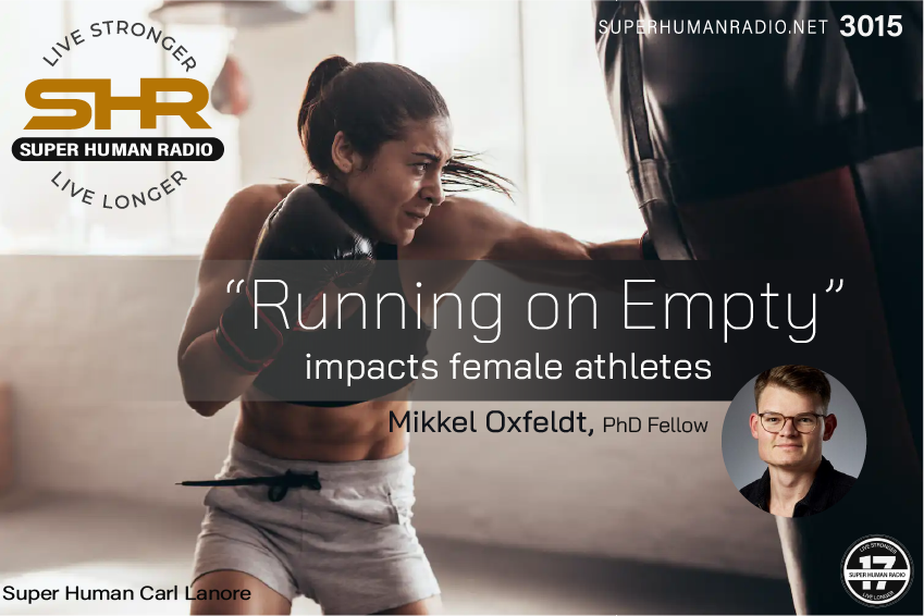 SHR #3015: Running on Empty Impacts Female Athletes
